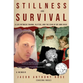 Stillness and Survival: A Life Between Trauma, Glitter, and the Echo of My Own Voice - Paperback