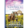 A Cowboy's Gentle Touch - Paperback