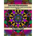 Sacred Harmonies Coloring Book for Adults: ColorBliss Sacred Geometry Adult Coloring Books - Paperback