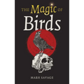 The Magic of Birds - Paperback