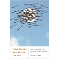 Their Arrows Will Darken the Sun: The Evolution and Science of Ballistics - Paperback