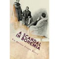 A Scandal In Bohemia: Illustrated Edition - Paperback
