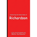 Celebrating the Family Name of Richardson - Paperback