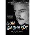 Don Bachardy: An Artist's Life - Hardcover
