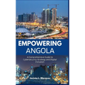 Empowering Angola: A Comprehensive Guide to Cybersecurity Strategy and Digital Inclusion - Hardcover