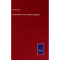 The Elements of the English Language - Hardcover