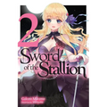 Sword of the Stallion, Vol. 2 (Light Novel) - Paperback