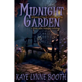 Midnight Garden: Where Dark Tales Grow - Paperback