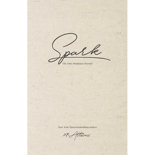 Spark: The One-Sentence Journal - Hardcover
