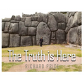 The Truth is Here - Hardcover