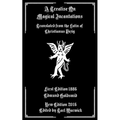 A Treatise on Magical Incantations: Translated From the Latin of Christianus Pazig - Paperback