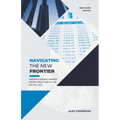 Navigating the New Frontier: Understanding Market Microstructure in the Digital Age - Paperback