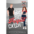 The Perfect Catch: A Single Dad, Age-Gap, Falling for the Nanny, Baseball Romance - Paperback