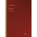 Character: in large print - Paperback