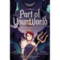 Part of Your World: A Twisted Tale Graphic Novel - Paperback