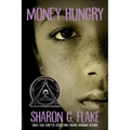 Money Hungry (Coretta Scott King Author Honor Title) - Paperback