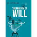 The Freedom of Will - Hardcover