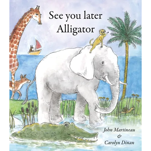 See You Later Alligator - Paperback