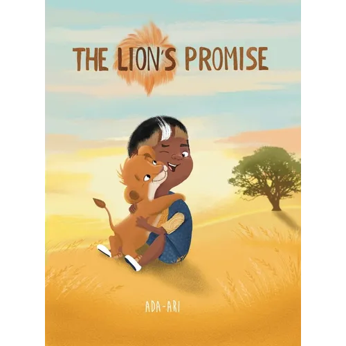 The Lion's Promise: A Zulu Story - Hardcover