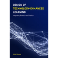 Design of Technology-Enhanced Learning: Integrating Research and Practice - Paperback