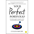 Your Perfect Portfolio: The Ultimate Guide to Using the World's Most Powerful Investing Strategies - Paperback