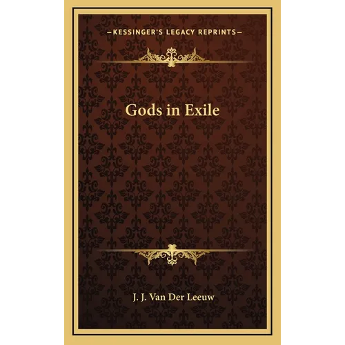 Gods in Exile - Hardcover