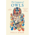 The Company of Owls: A Memoir - Hardcover