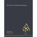 The Essence of Software Engineering - Paperback