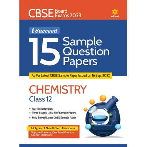 CBSE Board Exams 2023 I-Succeed 15 Sample Question Papers CHEMISTRY Class 12th - Paperback