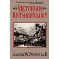 Victorian Anthropology - Paperback