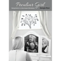 Peculiar Girl: Being Autistic in a Neurotypical Workplace - Paperback