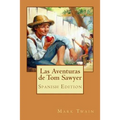 Las Aventuras de Tom Sawyer - Paperback