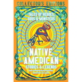Native American Stories & Legends: Tales of Gods, Heroes & Monsters - Hardcover