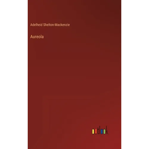 Aureola - Hardcover