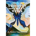 A Butterfly upon Angel's Wings - Paperback