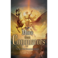 More than Conquerors: The Sons of God will soon be manifested - Hardcover