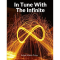 In Tune With The Infinite: Fullness Of Peace, Power, And Plenty - Paperback