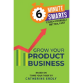 Grow Your Product Business - Mass Market Paperbound