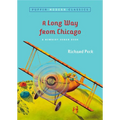 A Long Way from Chicago: A Novel in Stories - Paperback