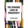 The Dynamic Laws of Prosperity - Paperback