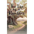 The Life of a Rambler - Hardcover