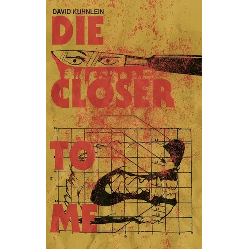 Die Closer To Me - Paperback