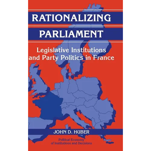 Rationalizing Parliament - Hardcover