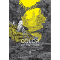 The Color of the End: Mission in the Apocalypse, Vol. 3 - Paperback