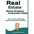 Real Estate: Rental Property Investment Guide: How To Buy & Manage Rental Property For Profits - Paperback