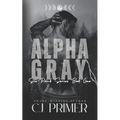 Alpha Gray: six-pack series book one - Paperback