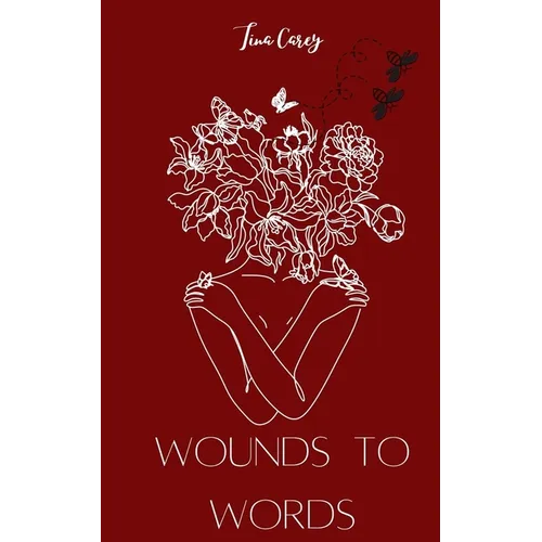 Wounds to Words - Paperback
