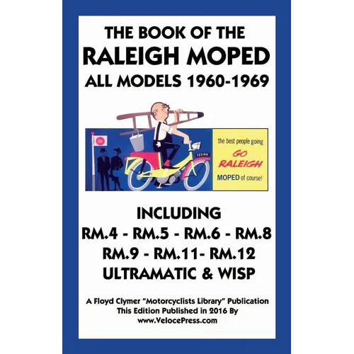 Book of the Raleigh Moped All Models 1960- - Paperback