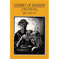 Journey of Decision: A Way of the Cross - Paperback