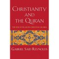 Christianity and the Qur'an: The Rise of Islam in Christian Arabia - Hardcover